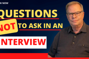 Questions not to ask in the interview