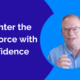 How to Re-Enter the Workforce with Confidence