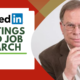 Is LinkedIn Sabotaging Your Job Search