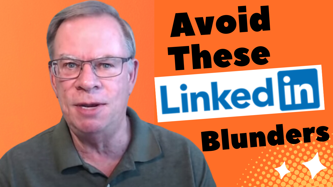 Three LinkedIn Mistakes To Avoid three-linkedin-mistakes-to-avoid