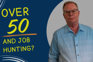 Over 50 and Job Hunting