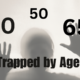Stop Telling Me I’m Old!